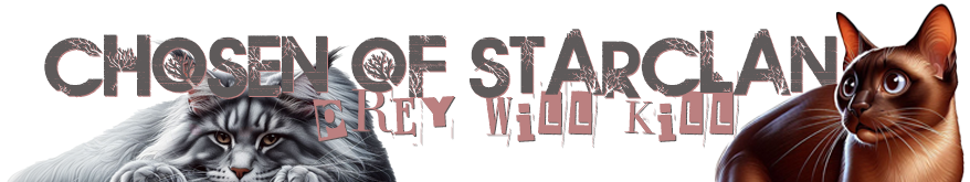 Chosen of StarClan - Prey Will Kill